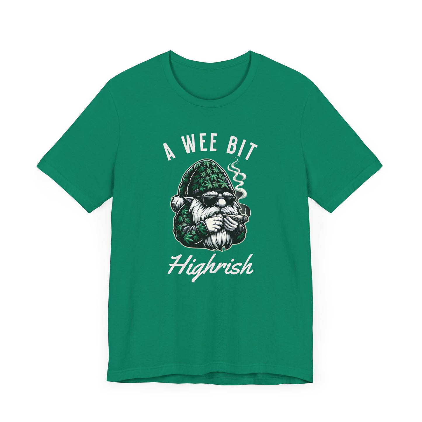 A Wee Bit Highrish Unisex Tee, St. Patricks day, Funny Cannabis Shirt, Gnome Design Tee, 420, Casual Summer Wear, Gift for stoners,