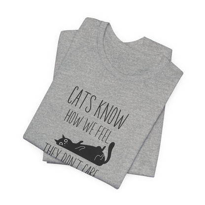 Cats Know Unisex Jersey Tee
