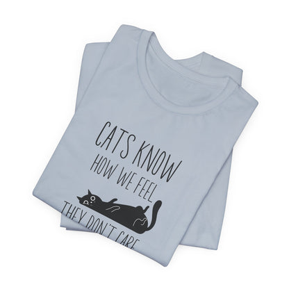 Cats Know Unisex Jersey Tee
